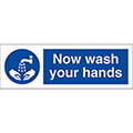 Now Wash Your Hands - Self Adhesive Sign - Steel Suppliers
