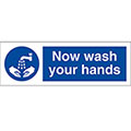 Now Wash Your Hands - Rigid PVC Sign - Steel Suppliers