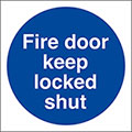 Fire Door Keep Locked Shut - Self Adhesive Sign - Steel Suppliers