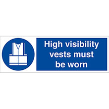 Hi-Vis Vests Must Be Worn - Rigid PVC Sign