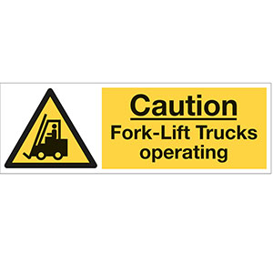 Caution Fork Lift Trucks